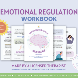 dbt toolkit emotional regulation workbook worksheet learn to emotionally regulate, control your emotions, and self regulate when triggered