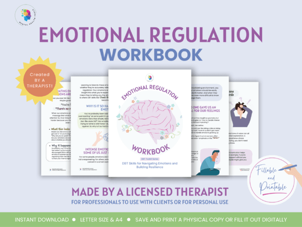 dbt toolkit emotional regulation workbook worksheet learn to emotionally regulate, control your emotions, and self regulate when triggered