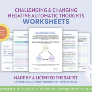 challenging and changing negative automatic thoughts worksheet